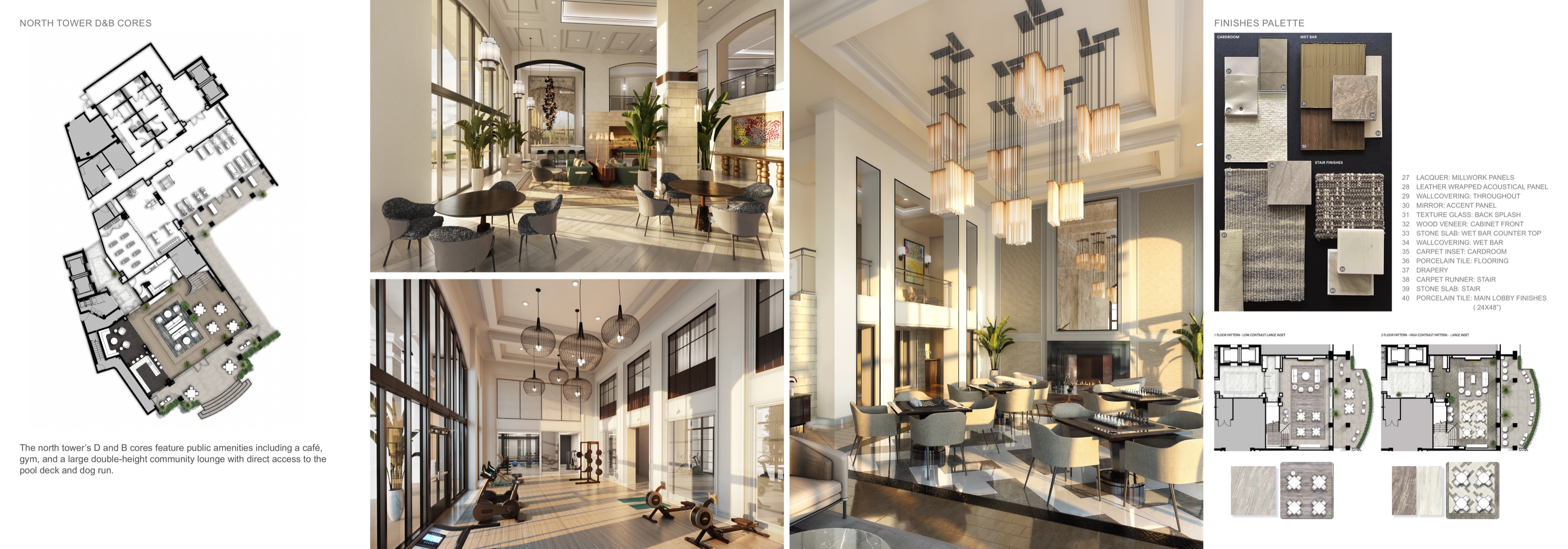 North-tower D and B core plan, café, gym, and community-lounge renders, and the finishes palette with floor-pattern studies.